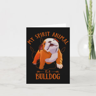 Spirit Animal Is An English Bulldog Fun Puppy Love Card
