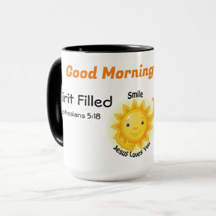 Spirit Filled Good Morning Sunrise Mug
