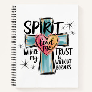 Spirit Lead Me Christian Notebook