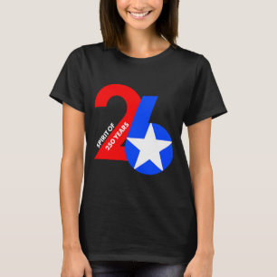 Spirit Of 26 America 2026 250 Years July 4 1776 T-Shirt