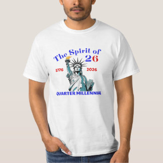SPIRIT OF 26 - QUARTER MILLENNIAL T-Shirt