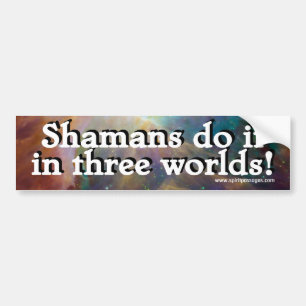 Spirit Passages Shamans do it in 3 worlds Sticker