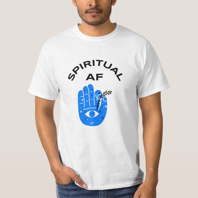Spiritual AF T-Shirt (Front)