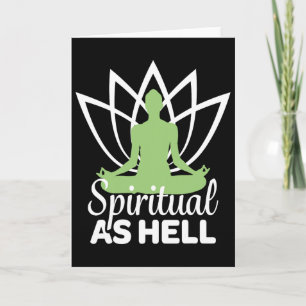 Spiritual As Hell Meditation Yoga Namaste Relaxati Card