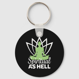 Spiritual As Hell Meditation Yoga Namaste Relaxati Key Ring