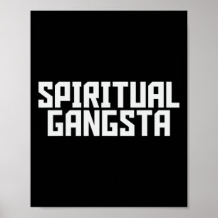 Spiritual Gangsta Spiritual Meditation Yoga Lover  Poster