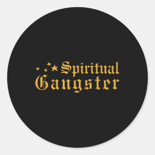 Spiritual Gangster Spirituality Theme Classic Round Sticker