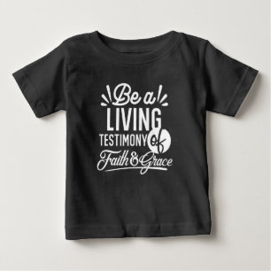 Spiritual Living Testimony Faith and Grace Quote Baby T-Shirt