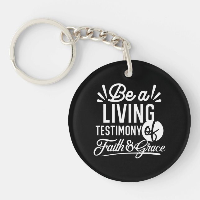 Spiritual Living Testimony Faith and Grace Quote Key Ring (Front)