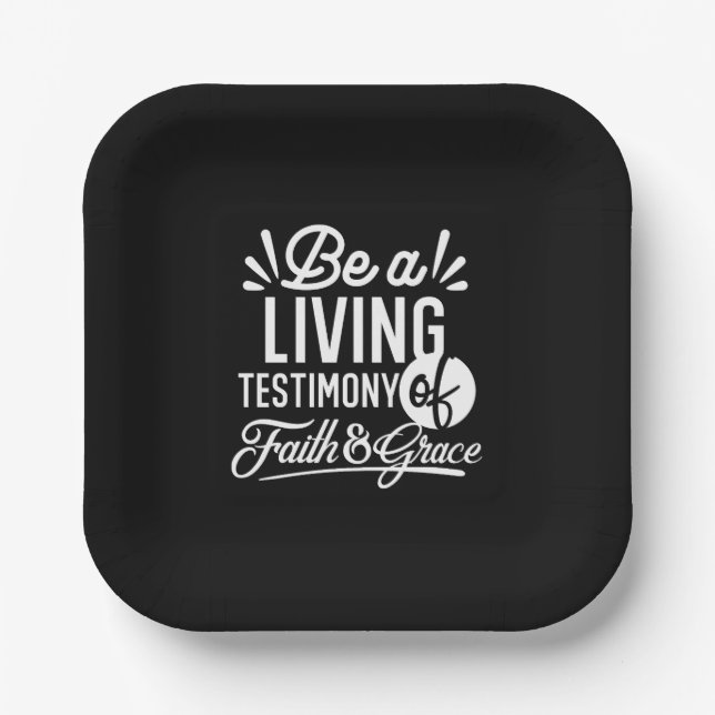 Spiritual Living Testimony Faith and Grace Quote Paper Plate (Front)