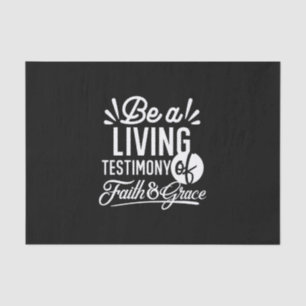 Spiritual Living Testimony Faith and Grace Quote Tissue Paper