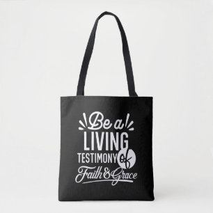 Spiritual Living Testimony Faith and Grace Quote Tote Bag