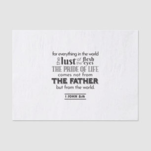 Spiritual Reflection Art - 1 John 2:16  Tissue Paper
