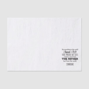 Spiritual Reflection Art - 1 John 2:16  Tissue Paper