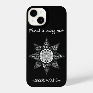 Spiritual Reminder Find a Way Out Seek Within iPhone 14 Case