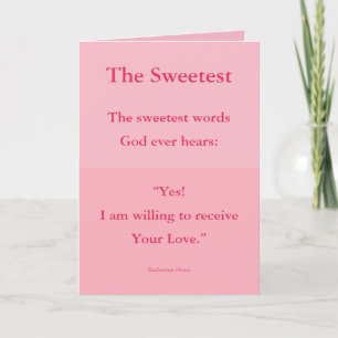 Spiritual Valentines Card The Sweetest