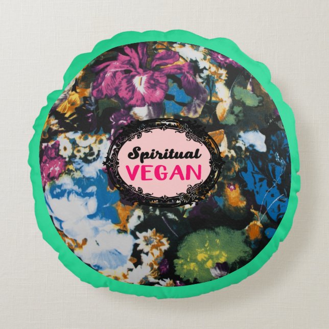 Spiritual Vegan Round Pillow (Front)