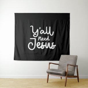 Spiritual Wake-Up Call - Y'all Need Jesus Tapestry