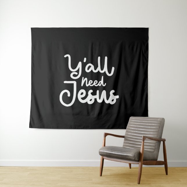 Spiritual Wake-Up Call - Y'all Need Jesus Tapestry (In Situ (Horizontal))