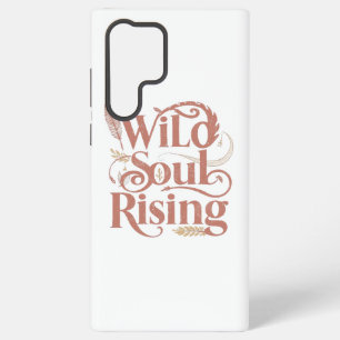 Spiritual Wild Soul Rising Typography Samsung Galaxy Case