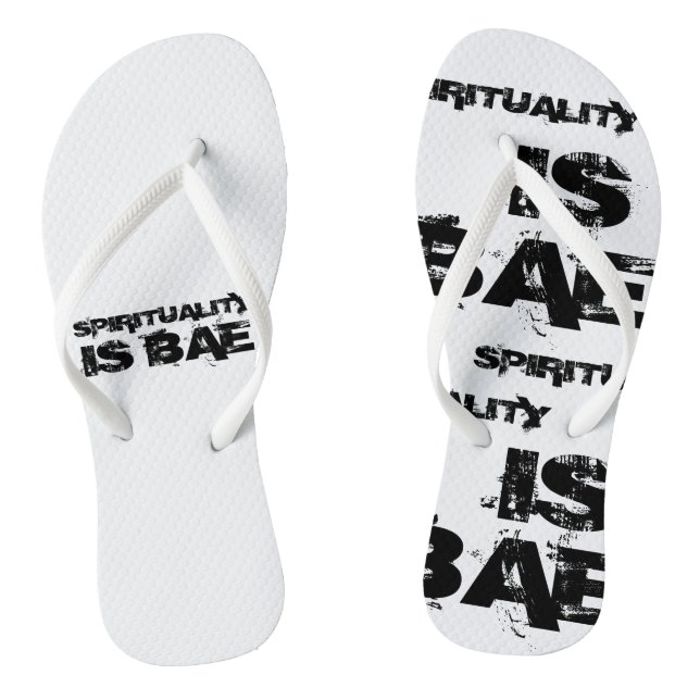 SPIRITUALITY IS BAE Flip Flops II (Footbed)