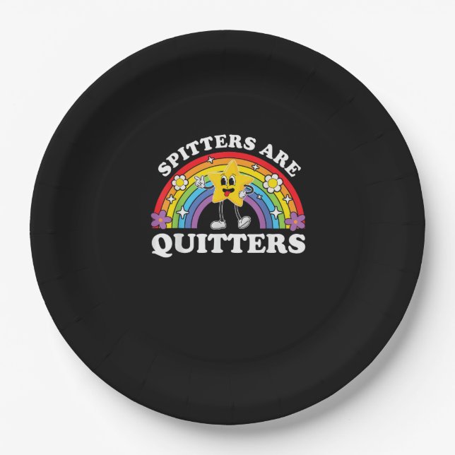 Spitters Are Quitters Inappropriate Edgy Adult Hum Paper Plate (Front)