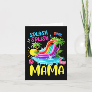 Splash Splish Mama 1st Birthday Family Summer Pool Card