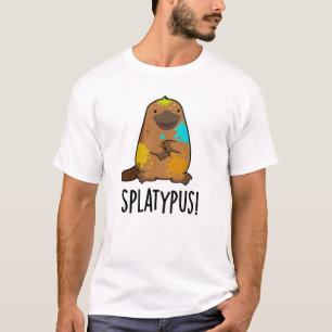 Splatypus Funny Animal Platypus Pun  T-Shirt