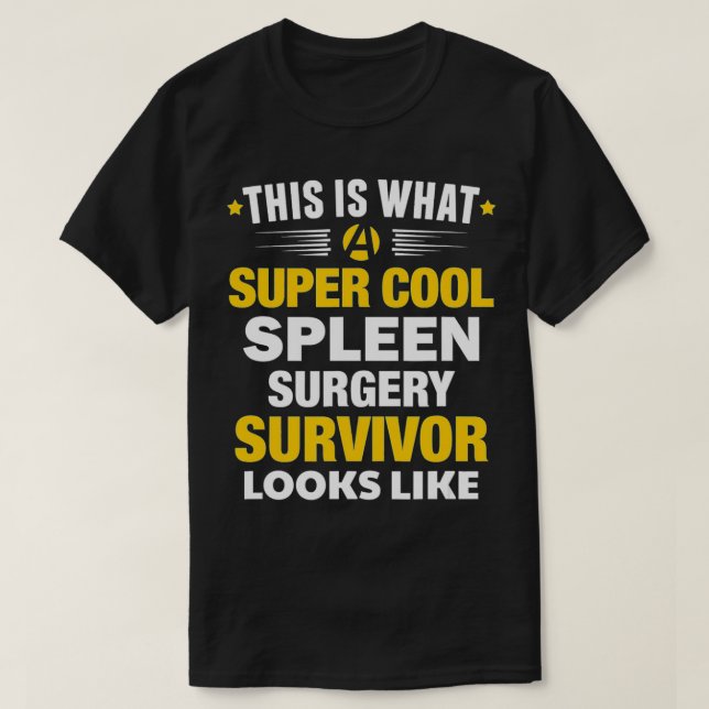 Spleen Surgery Survivor Get Well Soon Splenectomy  T-Shirt (Design Front)