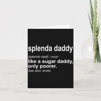 Splenda Daddy Funny Daddy Definition  Card