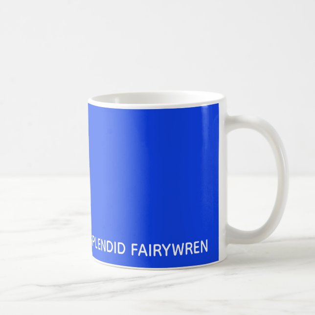Splendid Fairywren Blue Colour Name Coffee Mug (Right)