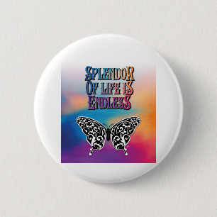 Splendour of Life with Butterfly 6 Cm Round Badge
