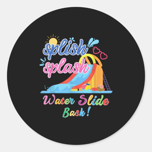 Splish Splash Bash Waterslide Summer Pool Birthday Classic Round Sticker (Front)