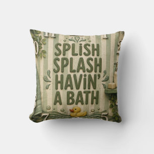 Splish Splash Havin' a Bath Farmhouse Bathroom Cushion