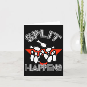 Split Happens Bowling Shirt Funny Spare Ball Team Card
