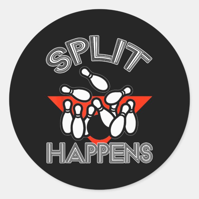 Split Happens Bowling Shirt Funny Spare Ball Team  Classic Round Sticker (Front)