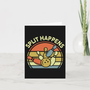 Split Happens Bowling-shirt Funny Vintage Dad Wome Card