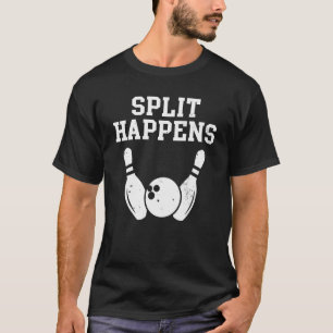Split Happens Bowling T-Shirt