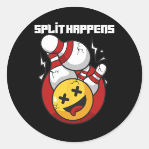 Split Happens Funny Bowling Bowler  Classic Round Sticker