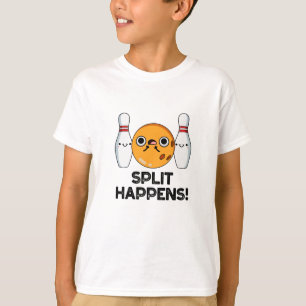 Split Happens Funny Bowling Pun  T-Shirt