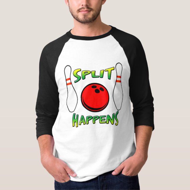 Split Happens Shirt (Front)