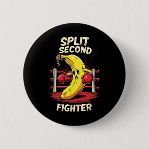 Split Second Fighter Muay Thai Mma Boxing Banana 6 Cm Round Badge