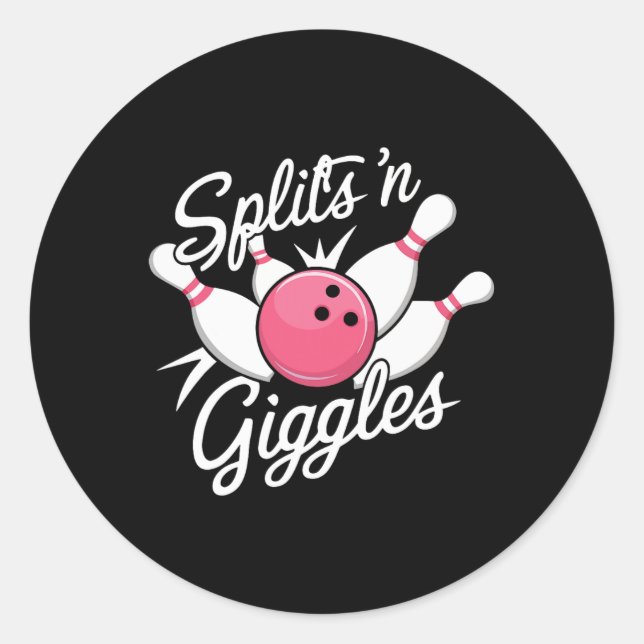 Splits N Giggles Bowling Bowler Bowling Ball And P Classic Round Sticker (Front)