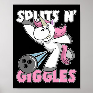 Splits N' Giggles Unicorn Bowling Bowler  Poster