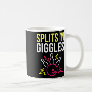 Splits'n Giggles Bowling Team Shirt Strike In Styl Coffee Mug