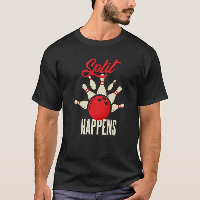 Splitt happens  Bowling Outfit for Hobby Bowler T-Shirt (Front)
