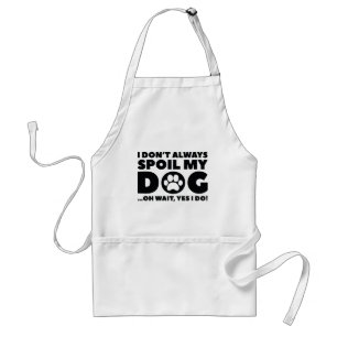 Spoil My Dog Standard Apron