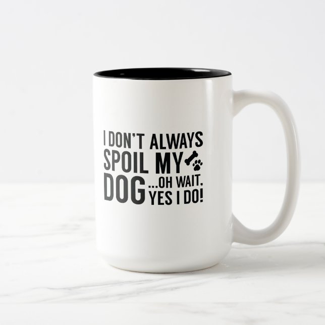 Spoil My Dog Two-Tone Coffee Mug (Right)