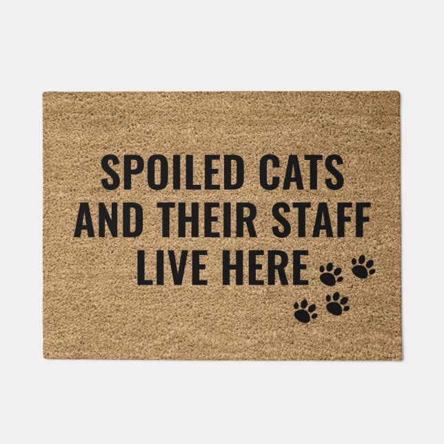 Spoiled Cats And Their Staff Live Here Doormat (Front)