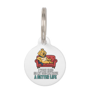 Spoiled Dog King Funny Quote Illustration Pet Tag